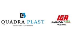 Quadra Plast et IGA Extra Famille Piché
